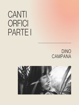 cover image of Canti Orfici--Parte I